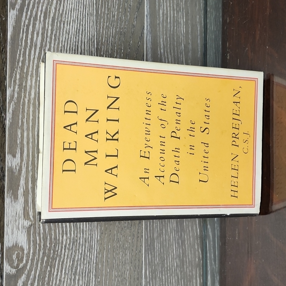 Dead man walking the eyewitness acount of the death penalty in the United States